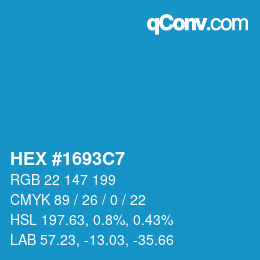 颜色代码: HEX #1693C7 | qconv.com