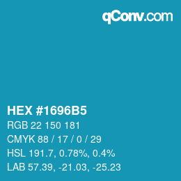 カラーコード: HEX #1696B5 | qconv.com