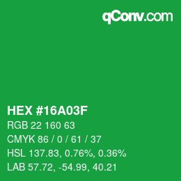 カラーコード: HEX #16A03F | qconv.com