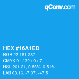 カラーコード: HEX #16A1ED | qconv.com