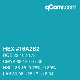 Color code: HEX #16A2B2 | qconv.com