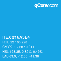 Color code: HEX #16A5E4 | qconv.com