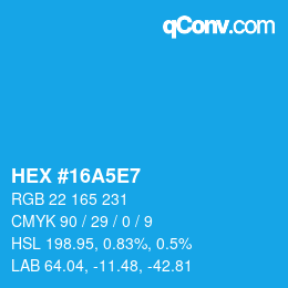 Color code: HEX #16A5E7 | qconv.com