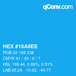 颜色代码: HEX #16A8EE | qconv.com