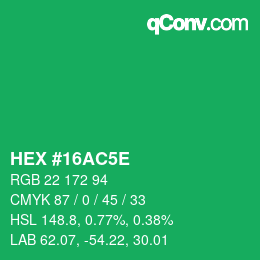 カラーコード: HEX #16AC5E | qconv.com