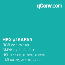 Color code: HEX #16AFA9 | qconv.com