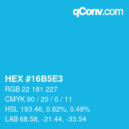 Code couleur: HEX #16B5E3 | qconv.com