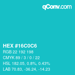 Color code: HEX #16C0C6 | qconv.com