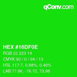 カラーコード: HEX #16DF0E | qconv.com