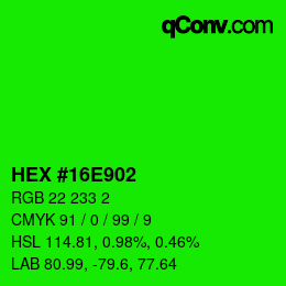 颜色代码: HEX #16E902 | qconv.com