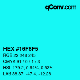 Farbcode: HEX #16F8F5 | qconv.com