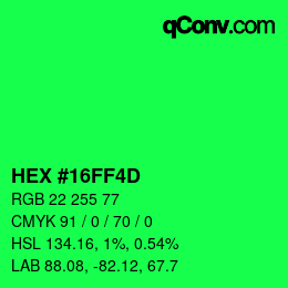 Color code: HEX #16FF4D | qconv.com