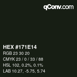 颜色代码: HEX #171E14 | qconv.com