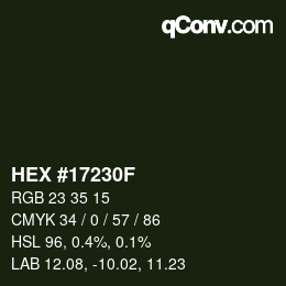 颜色代码: HEX #17230F | qconv.com