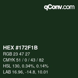 Color code: HEX #172F1B | qconv.com