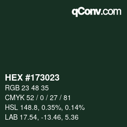 Color code: HEX #173023 | qconv.com