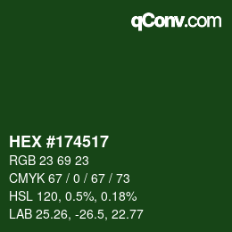 颜色代码: HEX #174517 | qconv.com