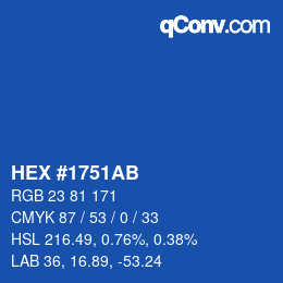 颜色代码: HEX #1751AB | qconv.com