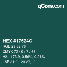 カラーコード: HEX #17524C | qconv.com