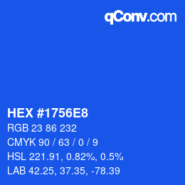 Color code: HEX #1756E8 | qconv.com