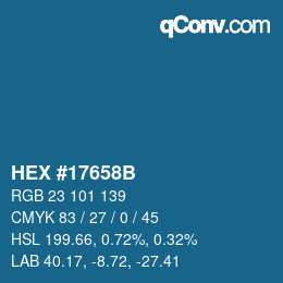 Color code: HEX #17658B | qconv.com