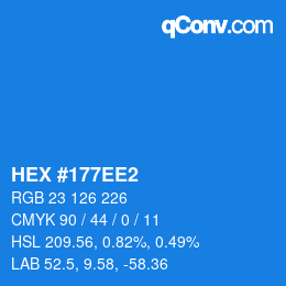 カラーコード: HEX #177EE2 | qconv.com