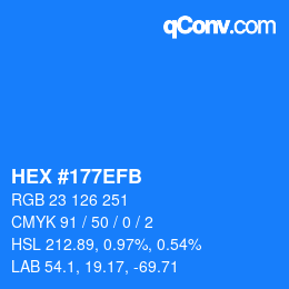 カラーコード: HEX #177EFB | qconv.com