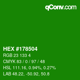 Farbcode: HEX #178504 | qconv.com