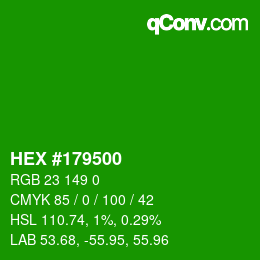 カラーコード: HEX #179500 | qconv.com