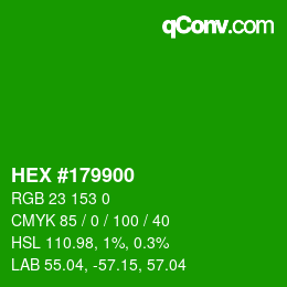 Color code: HEX #179900 | qconv.com