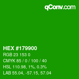 颜色代码: HEX #179900 | qconv.com