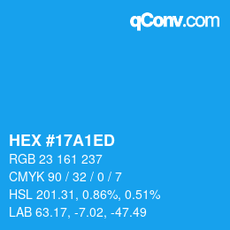 カラーコード: HEX #17A1ED | qconv.com