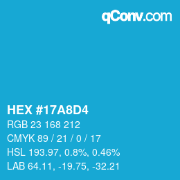 颜色代码: HEX #17A8D4 | qconv.com