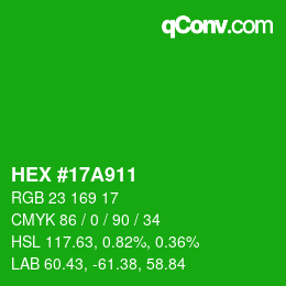 カラーコード: HEX #17A911 | qconv.com