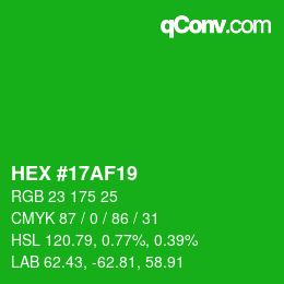 カラーコード: HEX #17AF19 | qconv.com