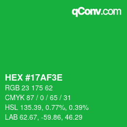 Color code: HEX #17AF3E | qconv.com