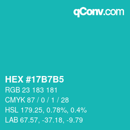 颜色代码: HEX #17B7B5 | qconv.com