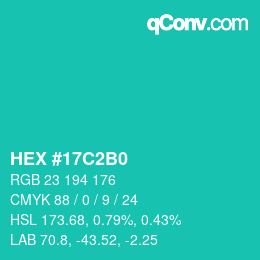 カラーコード: HEX #17C2B0 | qconv.com