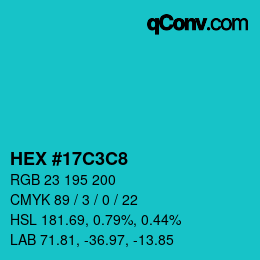 Color code: HEX #17C3C8 | qconv.com