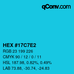 カラーコード: HEX #17C7E2 | qconv.com
