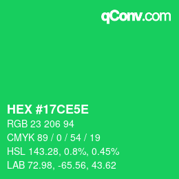 カラーコード: HEX #17CE5E | qconv.com