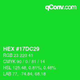 カラーコード: HEX #17DC29 | qconv.com