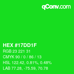 Color code: HEX #17DD1F | qconv.com