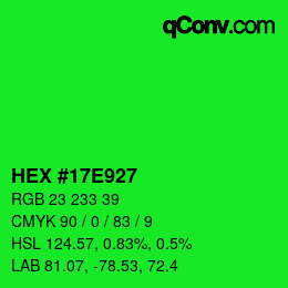 Color code: HEX #17E927 | qconv.com