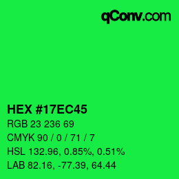 カラーコード: HEX #17EC45 | qconv.com