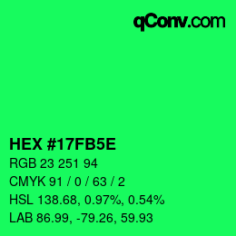 カラーコード: HEX #17FB5E | qconv.com