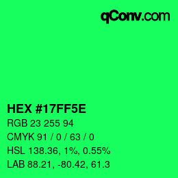 Farbcode: HEX #17FF5E | qconv.com
