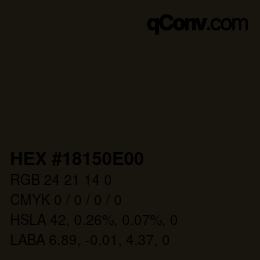 Color code: HEX #18150E00 | qconv.com