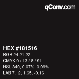 カラーコード: HEX #181516 | qconv.com