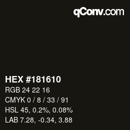 カラーコード: HEX #181610 | qconv.com